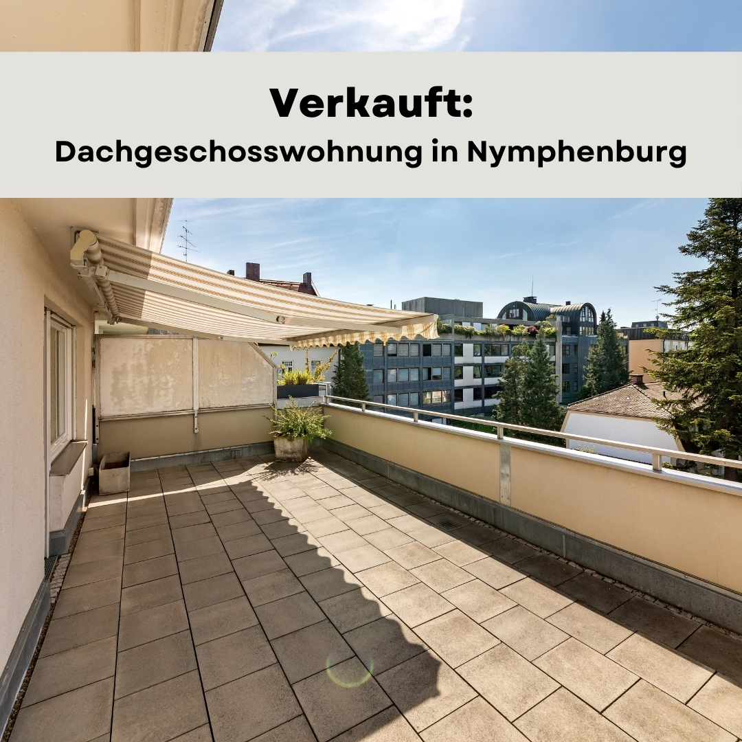 Wandl.Immobilien Matthias Wandl Immobilienmakler München Verkauft Dachgeschosswohnung mit zwei Terrassen in München-Nymphenburg