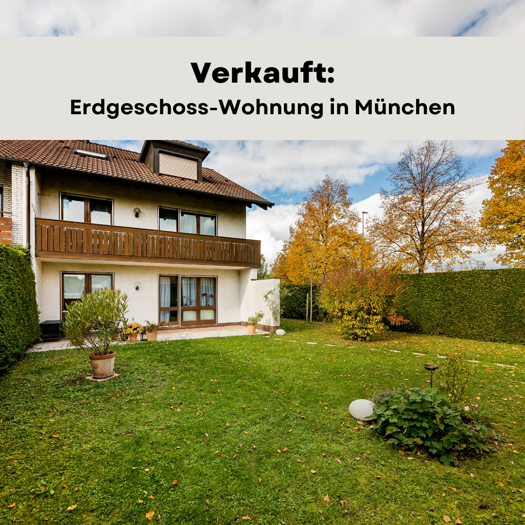 Wandl.Immobilien Matthias Wandl Immobilienmakler München Verkauft Erdgeschoss-Wohnung mit Apartment in München