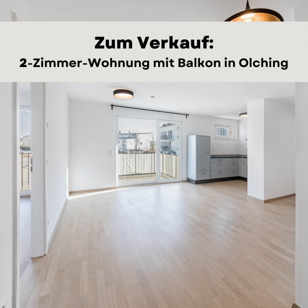 Wandl.Immobilien Matthias Wandl Immobilienmakler München zum Verkauf helle 2-Zimmer-Wohnung mit Balkon in Olching