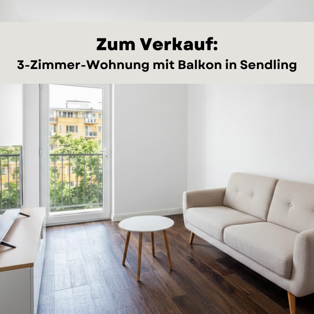 Wandl.Immobilien Matthias Wandl Immobilienmakler München Zum Verkauf: 3-Zimmer-Wohnung mit Balkon in München-Sendling