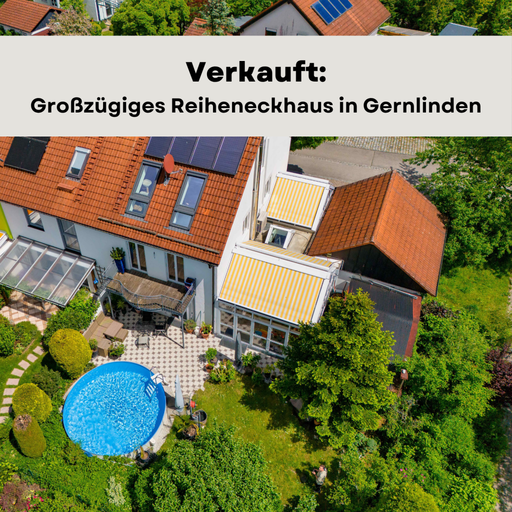 verkauft reiheneckhaus gernlinden mit garten und pool Zum Verkauf__Gernlinden_Wandl Immobilien_Immobilien Makler München